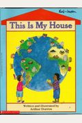 This Is My House