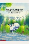 Hang On, Hopper!