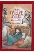 The Twelve Wild Geese