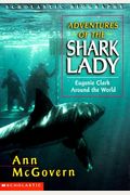 Adventures Of The Shark Lady: Eugenie Clark A