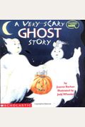 A Very Scary Ghost Story