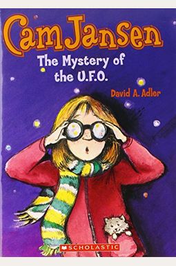 Cam Jansen: The Mystery Of The U.f.o. #2 Cam Jansen: The Mystery Of The U.f.o. #2