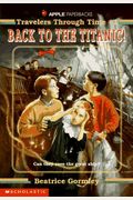 Travelers Through Time: Back To The Titanic