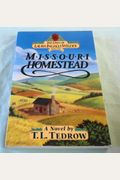 Missouri Homestead (The Days Of Laura Ingalls Wilder, Book 1)