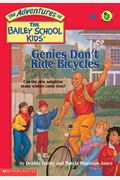 Genies Don't Ride Bicycles (The Adventures Of The Bailey School Kids, #8)