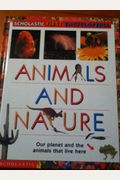 Animals and Nature: Scholastic Reference (Scholastic First Encyclopedia)