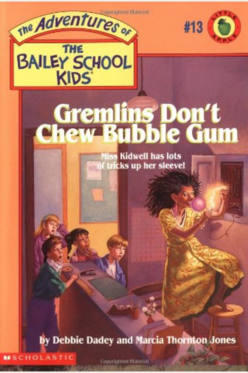 Gremlins Don't Chew Bubble Gum