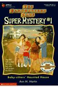The Baby-Sitters Haunted House (Baby-Sitters Club Super Mystery, 1)