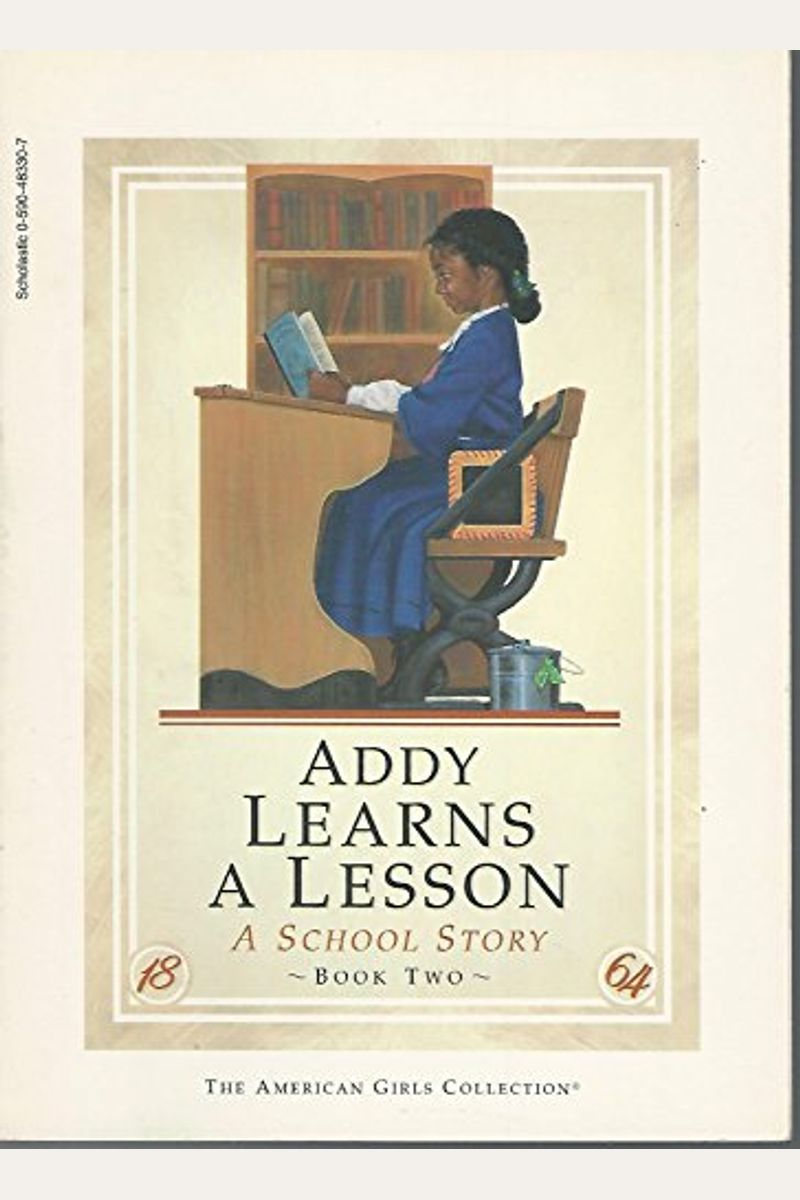 Addy Learns A Lesson: A School Story
