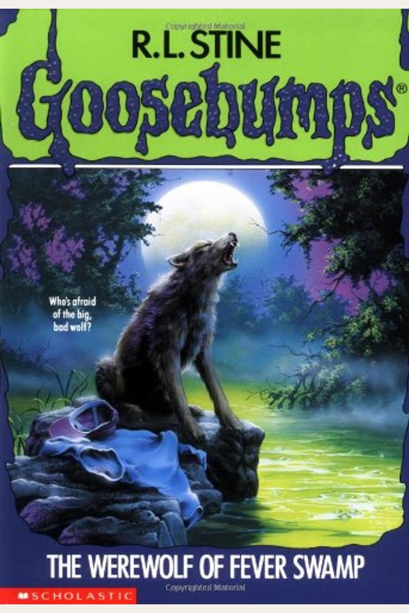The Werewolf Of Fever Swamp (Goosebumps)