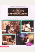 Behind The Scenes Of The Indian In The Cupboard