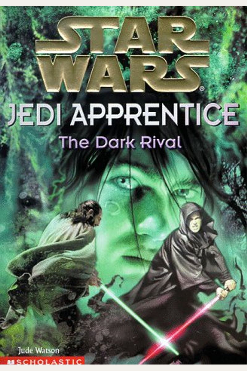 The Dark Rival (Star Wars: Jedi Apprentice, Book 2)