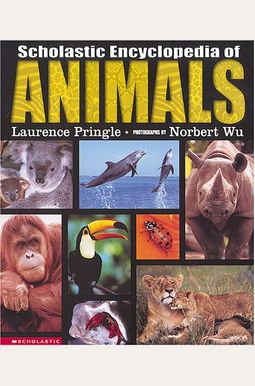 Scholastic Encyclopedia Of Animals