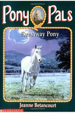 Runaway Pony (Pony Pals) Runaway Pony (Pony Pals)