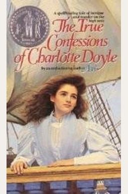 Buy The True Confessions Of Charlotte Doyle Book By: Laura Avi