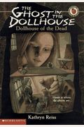 Dollhouse Of The Dead (The Ghost In The Dollhouse, No. 1)