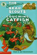 The Berenstain Bear Scouts And The Coughing Catfish (Berenstain Bear Scouts)