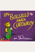Un Bolsillo Para Corduroy = A Pocket For Corduroy
