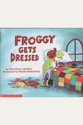 Froggy Gets Dressed