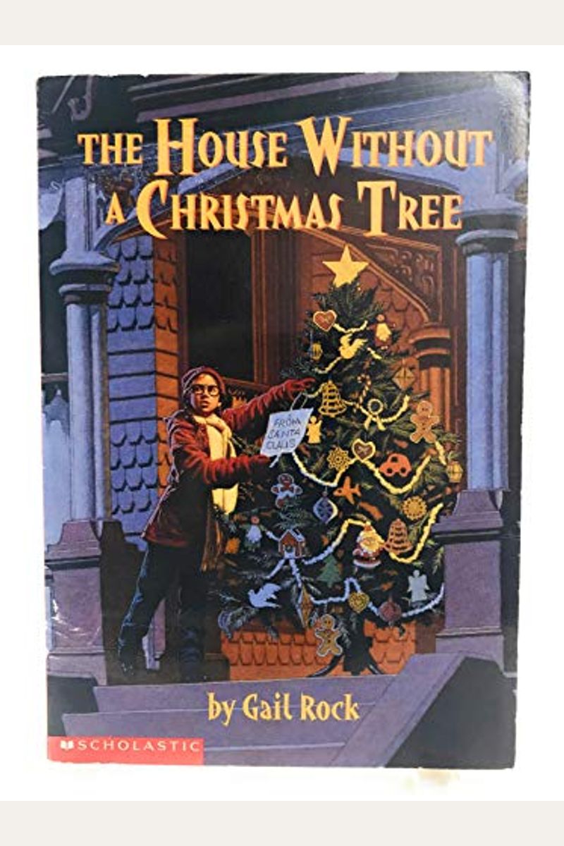Buy The House Without A Christmas Tree Book By Gail Rock