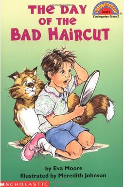 The Day of the Bad Haircut (Hello Reader!, Level 2) The Day of the Bad Haircut (Hello Reader!, Level 2)
