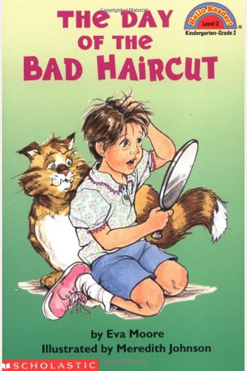 The Day of the Bad Haircut (Hello Reader!, Level 2)
