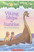 Viking Ships At Sunrise (Magic Tree House)
