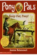 Keep Out, Pony! (Pony Pals #12)