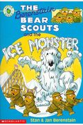 The Berenstain Bear Scouts And The Ice Monster Berenstain Bear Scouts