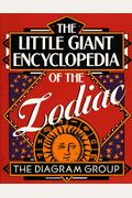 The Little Giantr Encyclopedia Of The Zodiac