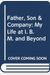 Father, Son & Co.: My Life At Ibm And Beyond