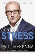 Control Stress: Stop Worrying And Feel Good Now!