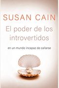 El Poder De Los Introvertidos / Quiet: The Power Of Introverts In A World That C An't Stop Talking