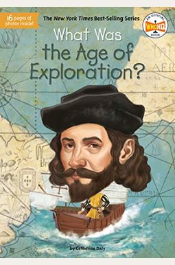 What Was The Age Of Exploration? What Was The Age Of Exploration?