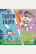 The Tooth Fairy Vs. The Easter Bunny