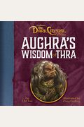 Aughra's Wisdom Of Thra