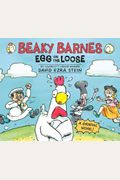Beaky Barnes: Egg On The Loose: A Graphic Novel