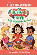 Lunch Will Never Be The Same! #1 (Phoebe G. Green)