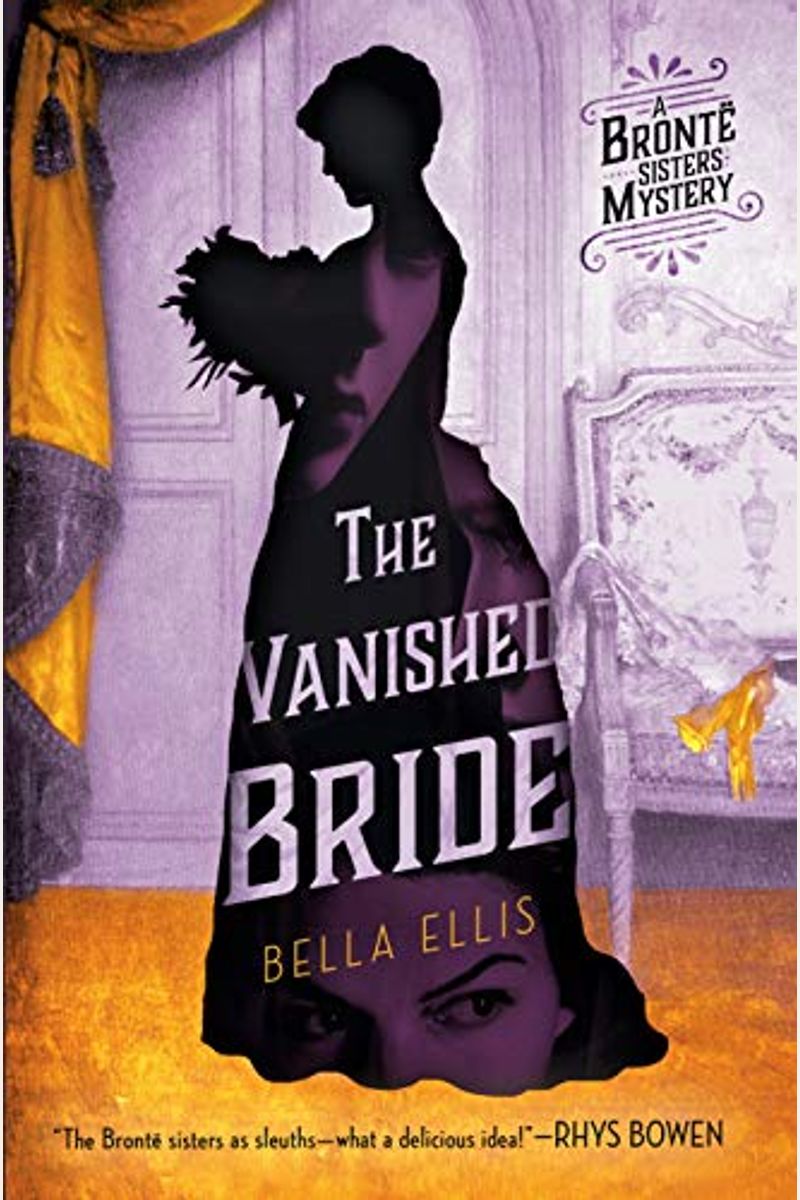 The Vanished Bride (BrontÃ« Sisters Mystery, A)