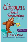 The Chocolate Shark Shenanigans (Chocoholic Mystery)