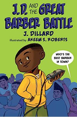 J.d. And The Great Barber Battle J.d. And The Great Barber Battle