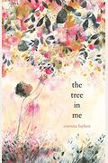 The Tree In Me