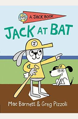 Jack At Bat (A Jack Book) Jack At Bat (A Jack Book)