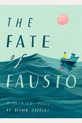 The Fate Of Fausto: A Painted Fable