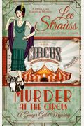 Murder At The Circus A S Cozy Historical Mystery