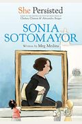 She Persisted: Sonia Sotomayor