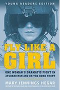 Fly Like A Girl: One Woman's Dramatic Fight In Afghanistan And On The Home Front