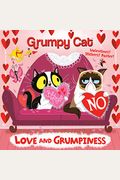 Love And Grumpiness (Grumpy Cat)