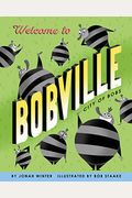Welcome To Bobville: City Of Bobs