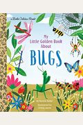 My Little Golden Book About Bugs